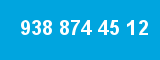 938 874 45 12